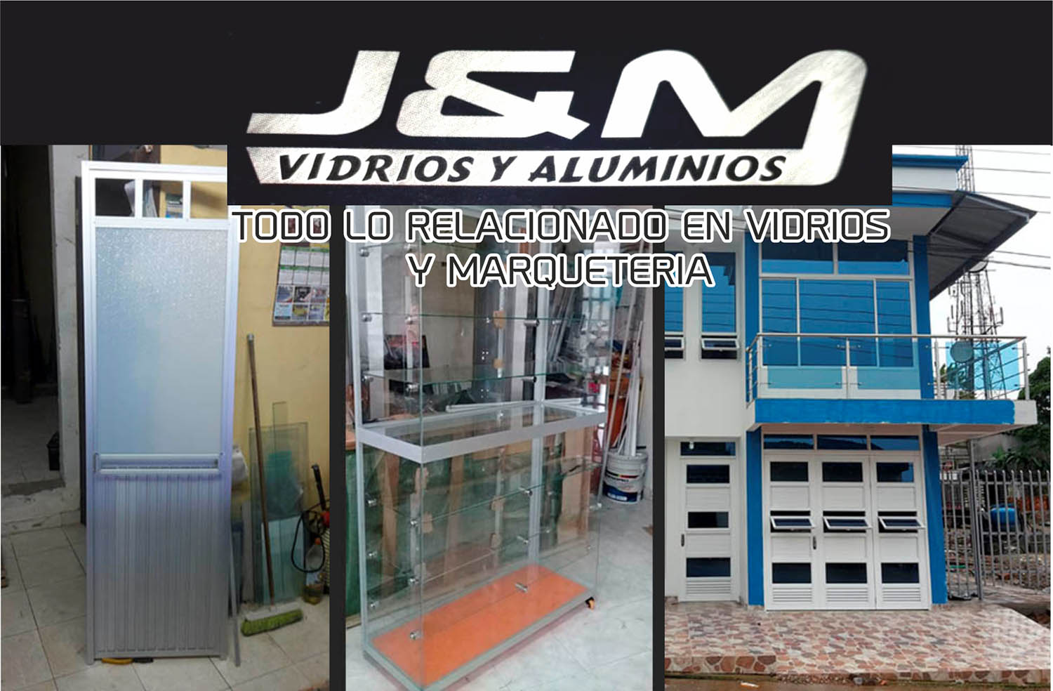 J & M VIDRIOS Y ALUMINIOS