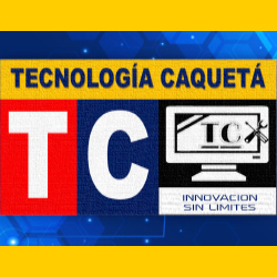TECNOLOGIA CAQUETA – INNOVACION SIN LIMITES